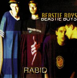 Beastie Boys : Rabid